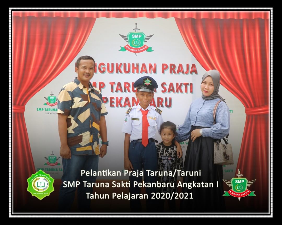Pelantikan Praja Taruna/Taruni
SMP Taruna Sakti Pekanbaru Angkatan I
Tahun Pelajaran 2020/2021